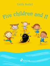 E-kniha Five Children and It - Edith Nesbit