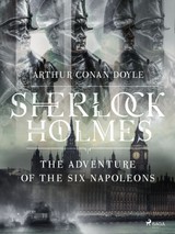 E-kniha The Adventure of the Six Napoleons - Arthur Conan Doyle