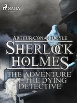 E-kniha The Adventure of the Dying Detective - Arthur Conan Doyle