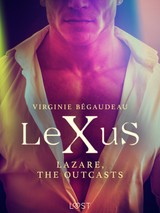 E-kniha LeXuS : Lazare, the Outcasts  - Virginie Bégaudeau