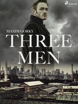 E-kniha Three Men - Maxim Gorky
