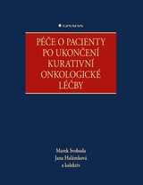 E-kniha Péče o pacienty po ukončení kurativní onkologické léčby - kolektiv a, Mgr. Marek Svoboda, Jana Halámková