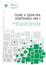 E-kniha Teorie a didaktika sportovních her - Jan Bělka, Karel Hůlka, K. Dudová
