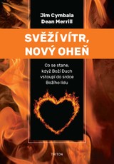 E-kniha Svěží vítr, nový oheň - Dean Merrill, Jim Cymbala