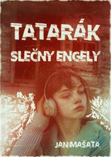 E-kniha Tatarák slečny Engely - Jan Mašata