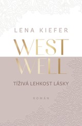 E-kniha Westwell: Tíživá lehkost lásky - Lena Kiefer