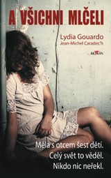 E-kniha A všichni mlčeli - Lydia Gouardo, Jean-Michel Caradec'h