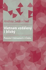 E-kniha Vietnam vzdálený i blízký  - Andrea Svobodová