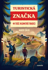 E-kniha Turistická značka -  kolektiv, Marek Šálek