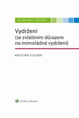 E-kniha Vydržení (se zvláštním důrazem na mimořádné vydržení) - Kristián Fischer