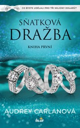 E-kniha Sňatková dražba: Kniha první - Audrey Carlanová