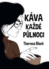 E-kniha Káva každé půlnoci - Theresa Black