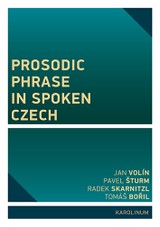 E-kniha Prosodic Phrase in Spoken Czech - Pavel Šturm, Jan Volín