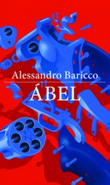 E-kniha Abel - Alessandro Baricco