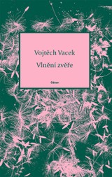 E-kniha Vlnění zvěře - Vojtěch Vacek