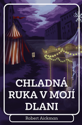E-kniha Chladná ruka v mojí dlani - Robert Aickman