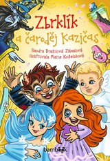 E-kniha Zbrklík a čaroděj Kazičas - Marie Koželuhová, Dražilová Sandra Zlámalová