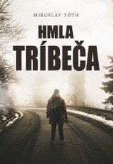 E-kniha Hmla Tríbeča - Miroslav Tóth