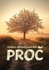 E-kniha Proč - Oldřich Antonín Hostaša