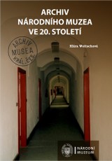E-kniha Archiv Národního muzea ve 20. století - Klára Woitschová