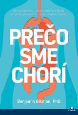 E-kniha Prečo sme chorí - Benjamin Bikman
