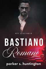 E-kniha Bastiano Romano - Parker S. Huntington