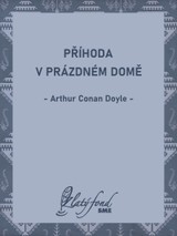 E-kniha Příhoda v prázdném domě - Arthur Conan Doyle