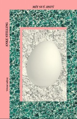 E-kniha Mít svý jistý - Anke Stelling