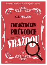 E-kniha Starožitníkův průvodce vraždou - C.L. Miller