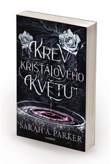 E-kniha Krev křišťálového květu - Sarah A. Parker