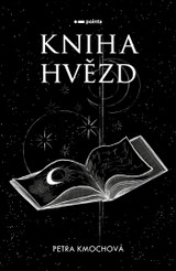 E-kniha Kniha hvězd - Petra Kmochová