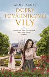E-kniha Dcéry továrnikovej vily - Anne Jacobs