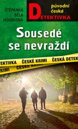 E-kniha Sousedé se nevraždí - Štěpánka Běla Houbková