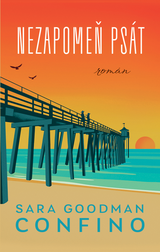 E-kniha Nezapomeň psát - Sara Goodman Confino
