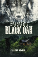 E-kniha Záhada Black Oak - Alicia Renner