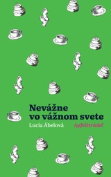 E-kniha Nevážne vo vážnom svete: Apfelštrúdeľ - Lucia Ábelová