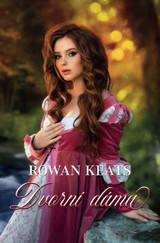 E-kniha Dvorní dáma - Rowan Keats