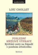 E-kniha Poslední křížové výpravy - Loïc Chollet