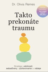 E-kniha Takto prekonáte traumu - Olivia Remes