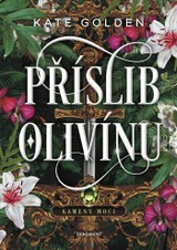 E-kniha Příslib Olivínu  - Kate Golden