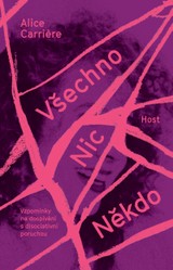 E-kniha Všechno/Nic/Někdo - Alice Carrière