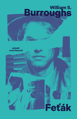 E-kniha Feťák - William S. Burroughs