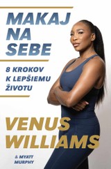 E-kniha Makaj na sebe - Venus Williams a Myatt Murphy