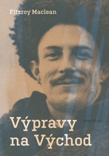 E-kniha Výpravy na Východ - Fitzroy Maclean