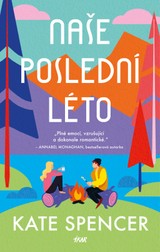 E-kniha Naše poslední léto - Kate Spencer