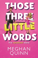 E-kniha Tie vytúžené slová - Meghan Quinn