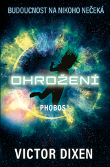 E-kniha Phobos: Ohrožení - Victor Dixen