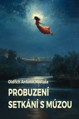 E-kniha Probuzení / Setkání s múzou - Oldřich Antonín Hostaša