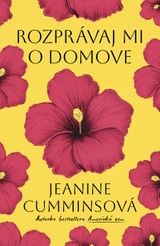 E-kniha Rozprávaj mi o domove - Jeanine Cummins