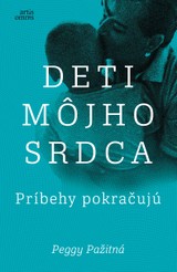 E-kniha Deti môjho srdca - Príbehy pokračujú - Peggy Pažitná